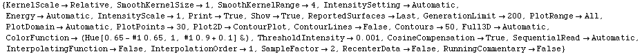 RowBox[{{, RowBox[{KernelScaleRelative, ,, SmoothKernelSize1, ,, SmoothKernelR ... , ,, SampleFactor2, ,, RecenterDataFalse, ,, RunningCommentaryFalse}], }}]