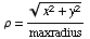  ρ = (x^2 + y^2)^(1/2)/maxradius
